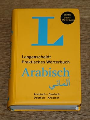 Langenscheidt - praktisches Wörterbuch Arabisch: Arabisch - Deutsch, Deutsch - Arabisch.