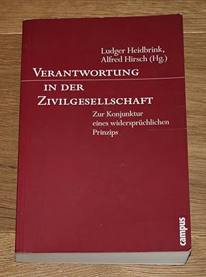 Verantwortung in der Zivilgesellschaft. Zur Konjunktur eines widersprüchlichen Prinzips.