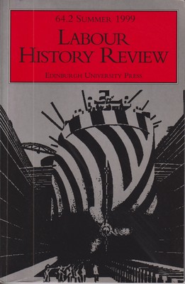 Image du vendeur pour Labour History Review (Volume 64. Number 2. Summer, 1999) mis en vente par Kennys Bookshop and Art Galleries Ltd.