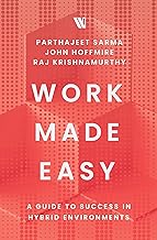 Seller image for Work Made Easy: A Guide to Success in Hybrid Environments for sale by Vedams eBooks (P) Ltd