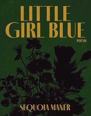 Immagine del venditore per Little Girl Blue : Poems venduto da GreatBookPrices