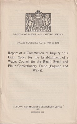 Imagen del vendedor de Report of a Commission of Inquiry on a Draft Order for the Establishment of a Wages Council for the Retail Bread and Flour Confectionery Trade (England and Wales). a la venta por Kennys Bookshop and Art Galleries Ltd.