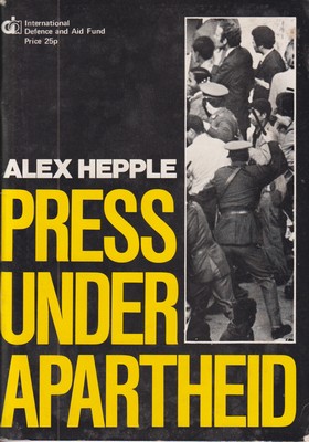 Seller image for Press Under Apartheid for sale by Kennys Bookshop and Art Galleries Ltd.