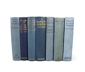 Seller image for A Collection of Works by Ian Hay, mostly first editions, 1911-1941: A Safety Match, The First Hundred Thousand, Carrying On - After The First Hundred Thousand, The Lucky Number, Paid with Thanks, The Midshipmaid, and Little Ladyship. 7 volumes in total. for sale by Lanna Antique