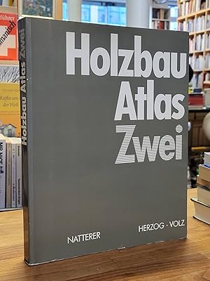 Seller image for Holzbau-Atlas zwei, [auch: Holzbauatlas 2], for sale by Antiquariat Orban & Streu GbR