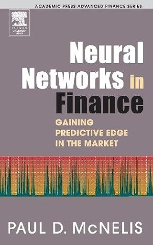 Seller image for Neural Networks in Finance: Gaining Predictive Edge in the Market (Academic Press Advanced Finance) for sale by WeBuyBooks