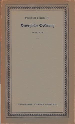 Bild des Verkufers fr Bewegliche Ordnung : Aufstze. zum Verkauf von Schrmann und Kiewning GbR