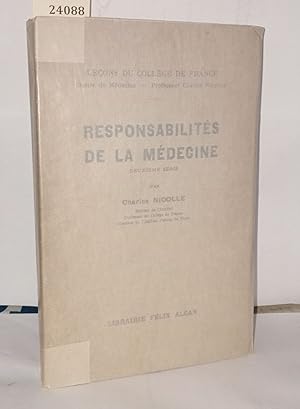 Seller image for Responsabilits de la mdecine / Deuxime srie for sale by Librairie Albert-Etienne