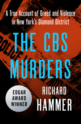 Bild des Verkufers fr The CBS Murders: A True Account of Greed and Violence in New York's Diamond District (Paperback or Softback) zum Verkauf von BargainBookStores