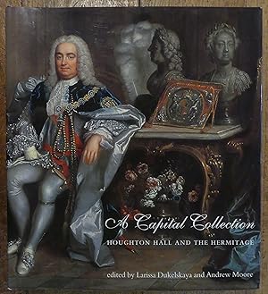 A Capital Collection Houghton Hall and The Hermitage