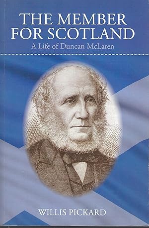 The Member for Scotland: Life of Duncan McLaren