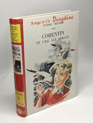 Seller image for Corentin et l'le aux oiseaux / Rouge et Or dauphine for sale by crealivres