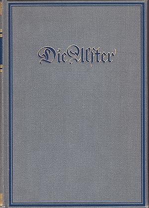 Die Alster - Geschichtlich, ortskundlich und flußbautechinsch beschrieben von Wilhelm Melhop