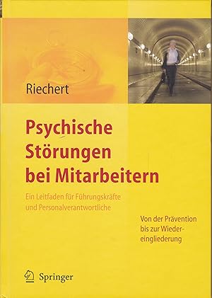 Psychische Störungen bei Mitarbeitern - Ein Leitfaden für Führungkräfte und Personalverantwortlic...