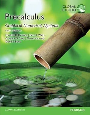 Bild des Verkufers fr Precalculus: Graphical, Numerical, Algebraic, Global Edition zum Verkauf von WeBuyBooks