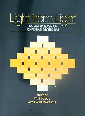 Bild des Verkufers fr Light from Light: An Anthology of Christian Mysticism zum Verkauf von Librodifaccia