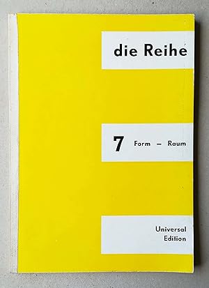 Imagen del vendedor de die Reihe. Information ber serielle Musik. Herausgegeben von Herbert Eimert unter Mitarbeit von Karlheinz Stockhausen. Heft VII: Form - Raum. a la venta por Versandantiquariat Ruland & Raetzer