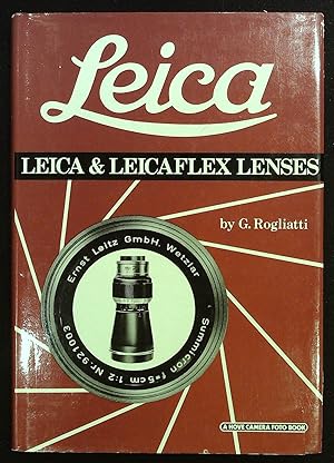 Immagine del venditore per Leica. Leica & Leicaflex lenses venduto da Libreria Menab