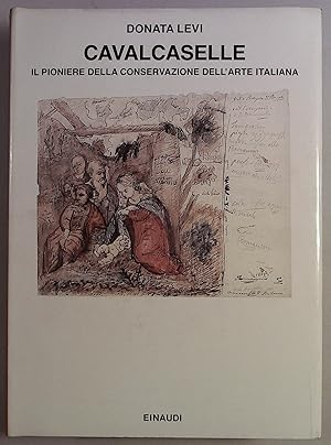 Seller image for Cavalcaselle. Il pioniere della conservazione dell'arte italiana for sale by Libreria Menab