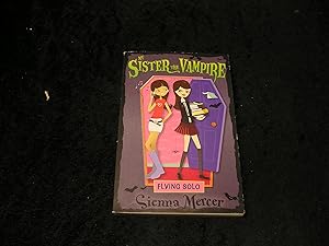 Seller image for My sister the Vampire Flying Solo for sale by Yare Books