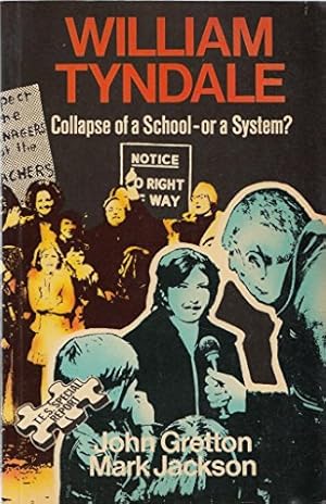 Bild des Verkufers fr William Tyndale: Collapse of a School - or a System? zum Verkauf von WeBuyBooks