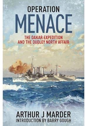 Bild des Verkufers fr Operation Menace: The Dakar Expedition and the Dudley North Affair zum Verkauf von WeBuyBooks