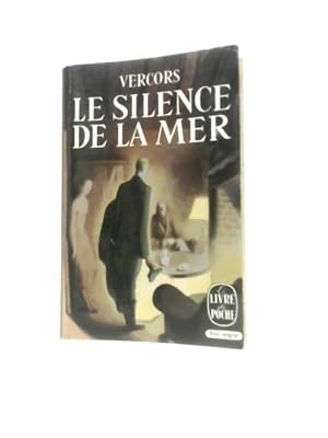 Image du vendeur pour Le Silence De La Mer mis en vente par World of Rare Books