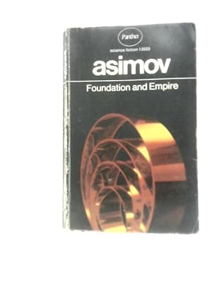 Bild des Verkufers fr Isaac Asimov Foundation And Empire zum Verkauf von World of Rare Books