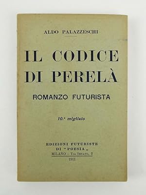 Il codice di Perelà. Romanzo futurista