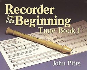 Seller image for Recorder from the Beginning: Tune Book No. 1 for sale by WeBuyBooks