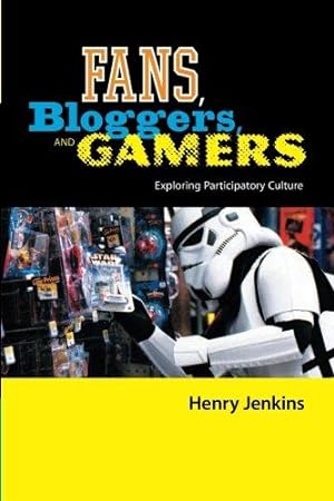 Immagine del venditore per Fans, Bloggers, and Gamers: Exploring Participatory Culture venduto da WeBuyBooks
