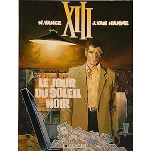 Seller image for XIII 1 - dition spciale McDonald - Le jour du soleil noir for sale by Dmons et Merveilles