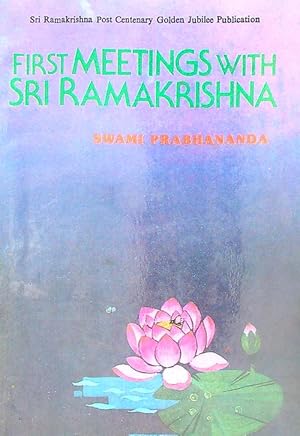 Image du vendeur pour First Meetings of Sri Ramakrishna mis en vente par Librodifaccia