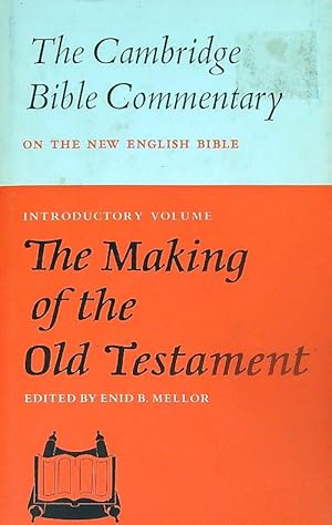 The Making of the Old Testament