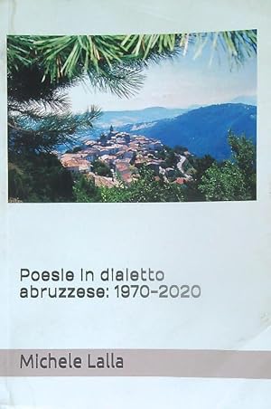 Poesie in dialetto abruzzese: 1970-2020