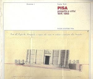 Immagine del venditore per Pisa. Progetto e citt (1814-1865) venduto da Messinissa libri