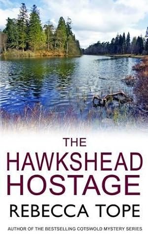 Seller image for The Hawkshead Hostage: The must-read English cosy crime series: 5 (Lake District Mysteries) for sale by WeBuyBooks
