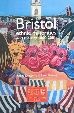 Bild des Verkufers fr Bristol: Ethnic Minorities and the City, 1000-2001 zum Verkauf von WeBuyBooks