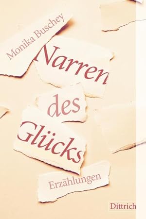 Bild des Verkufers fr Narren des Glcks: Erzhlungen zum Verkauf von Rheinberg-Buch Andreas Meier eK