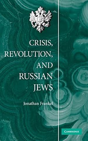 Bild des Verkufers fr Crisis, Revolution, and Russian Jews zum Verkauf von WeBuyBooks