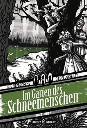 Imagen del vendedor de Im Garten des Schneemenschen: Die Verborgene Gesellschaft Band 2 a la venta por Rheinberg-Buch Andreas Meier eK