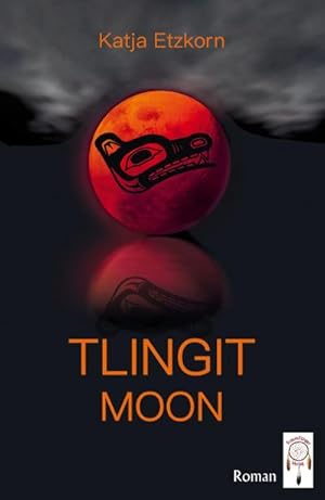 Immagine del venditore per Tlingit Moon venduto da Rheinberg-Buch Andreas Meier eK