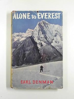 Imagen del vendedor de Alone to Everest a la venta por Cotswold Internet Books