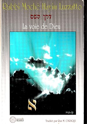 Derekh Hachem. La Voie de Dieu