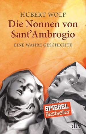 Immagine del venditore per Die Nonnen von Sant' Ambrogio: Eine wahre Geschichte venduto da Rheinberg-Buch Andreas Meier eK