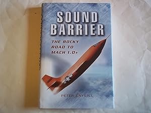 Bild des Verkufers fr Sound Barrier: The Rocky Road to MACH 1.0+ zum Verkauf von Carmarthenshire Rare Books