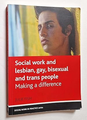 Seller image for Social Work and Lesbian, Gay, Bisexual and Trans People for sale by Maynard & Bradley