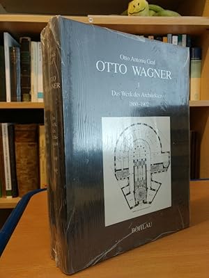 Otto Wagner, Das Werk des Architekten: 2 Bde.: Bd.1 1860-1902. Bd.2 1903-1918.