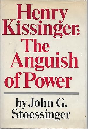 Bild des Verkufers fr Stoessinger Henry Kissinger - Anguish of Power (Cloth) zum Verkauf von Charing Cross Road Booksellers