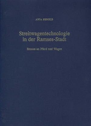 Imagen del vendedor de Streitwagentechnologie in der Ramses-Stadt: Bronze an Pferd und Wagen. (Die Grabungen des Pelizaeus-Museums Hildesheim in Qantir, Pi-Ramesse, Bd. 2) a la venta por PlanetderBuecher